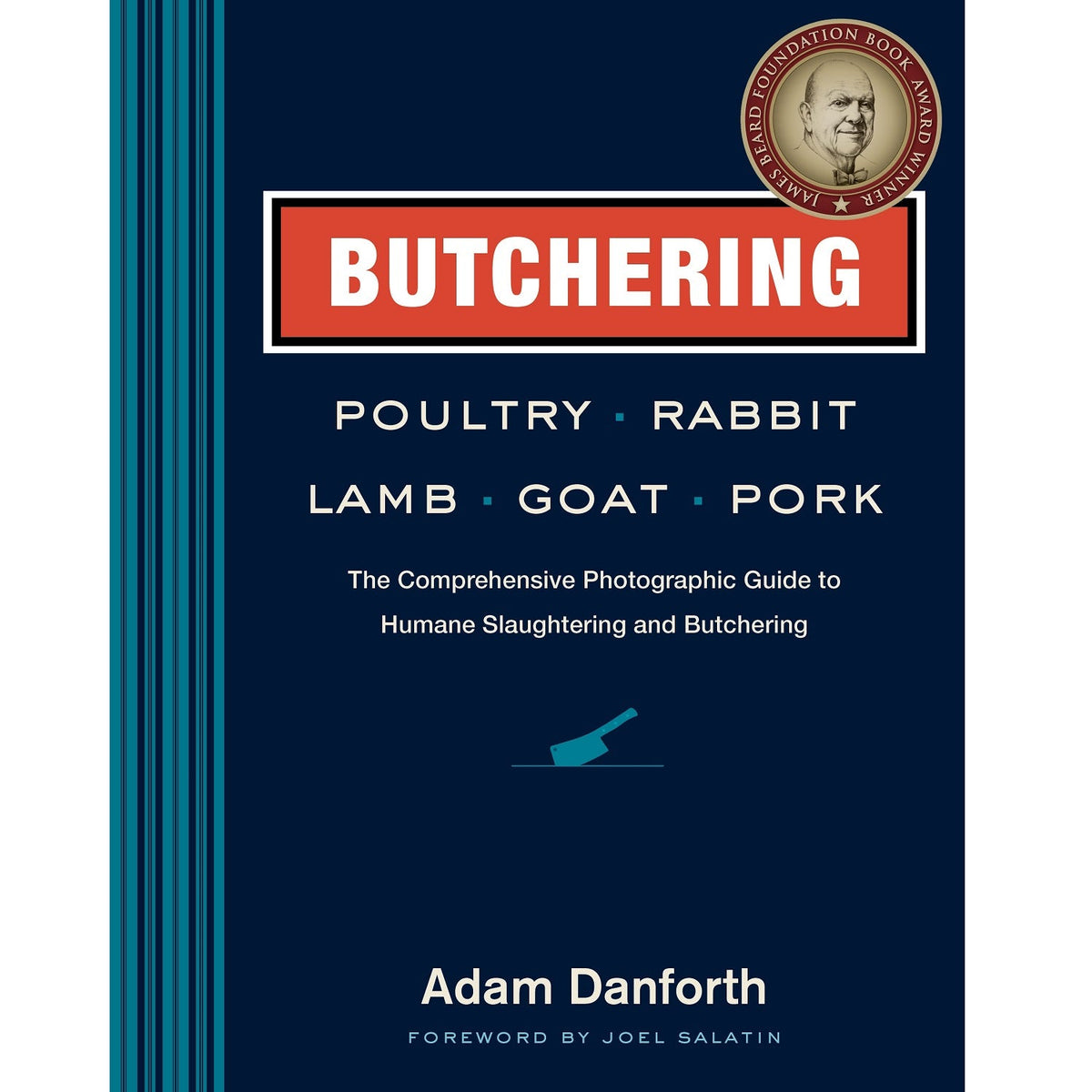 Butchering Poultry, Rabbit, Lamb, Goat and Pork Book