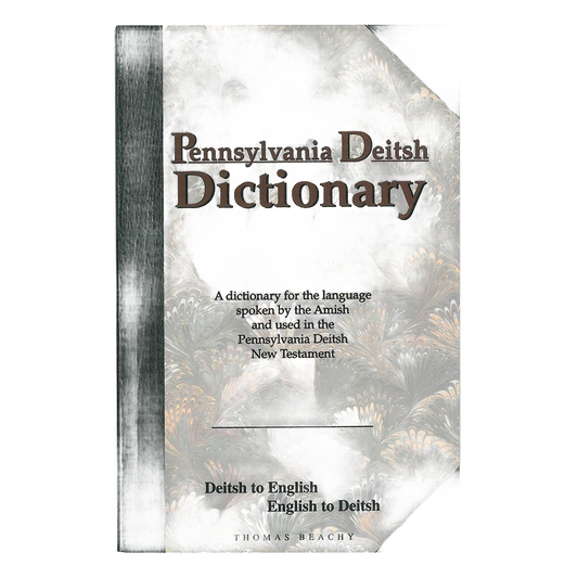 Pennsylvania Deitsh Dictionary