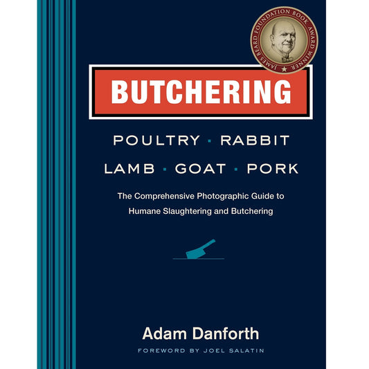 Butchering Poultry, Rabbit, Lamb, Goat and Pork Book