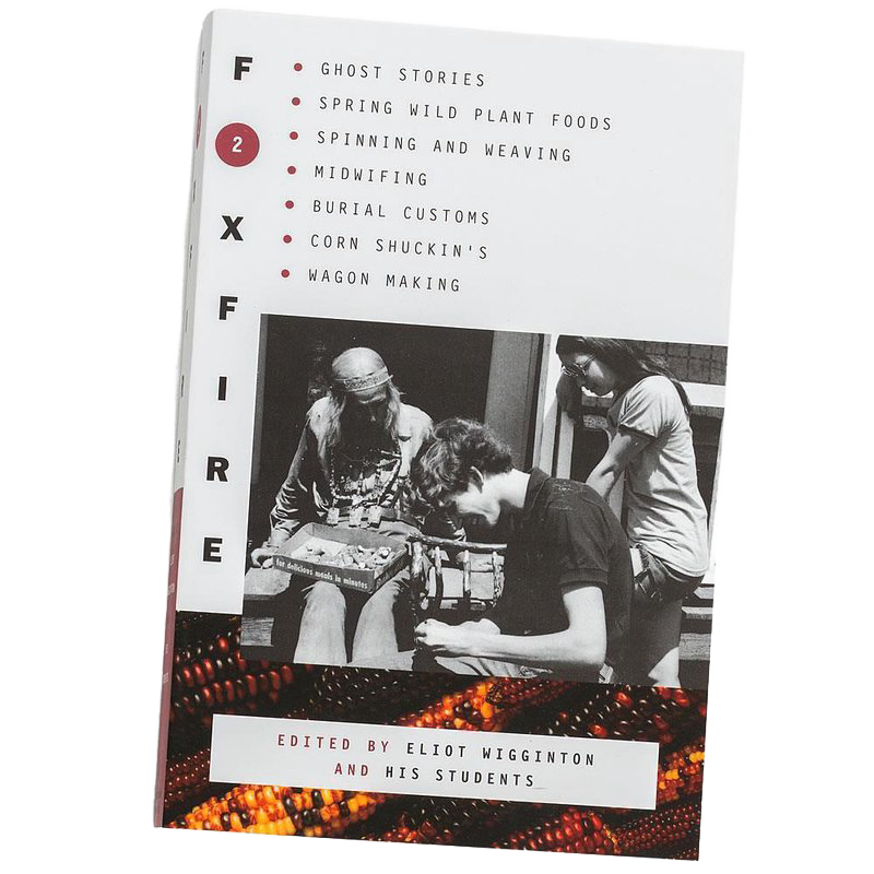 The Foxfire Books - Volume 2