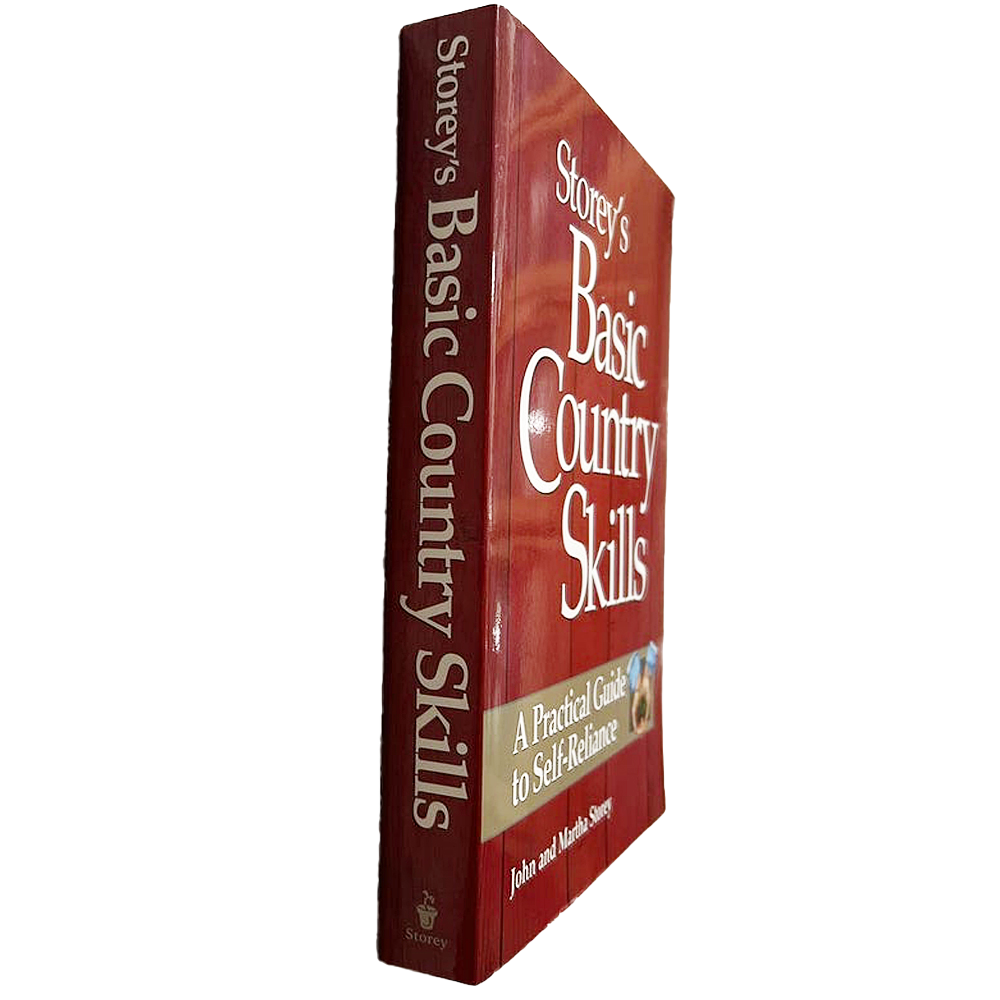 Basic Country Skills: A Practical Guide to Self-Reliance Book